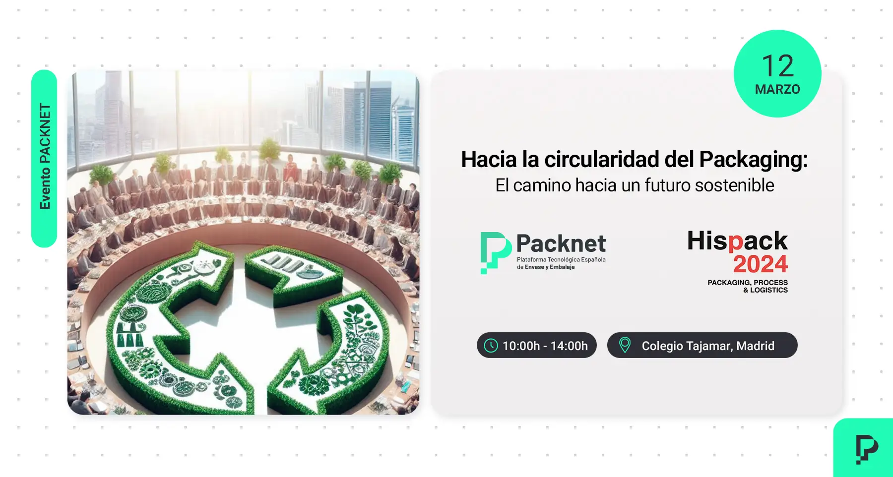 Packnet organiza la Jornada: “Hacia la circularidad del Packaging: el camino hacia un futuro sostenible”